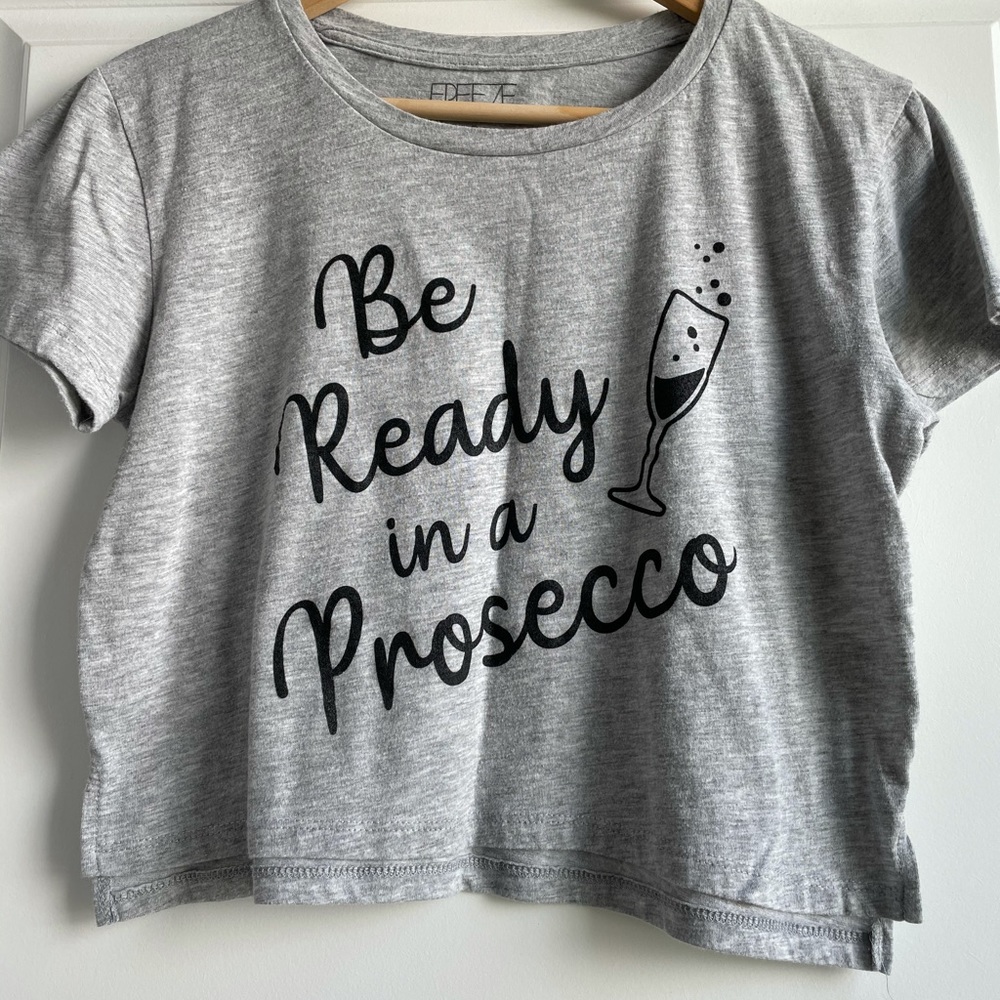The crop top “Be ready in a Prosecco”